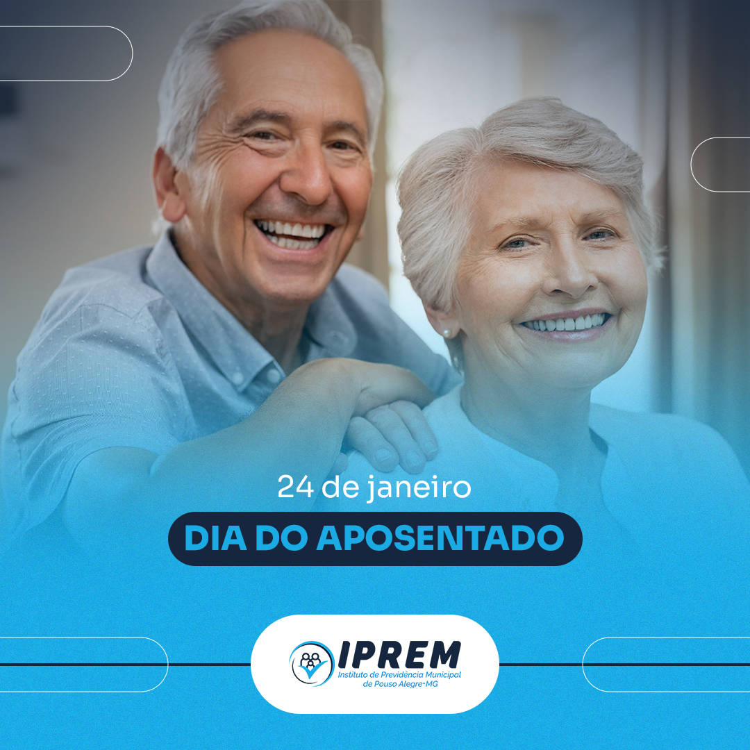 Dia Do Aposentado Iprem Instituto De Previd Ncia Municipal De